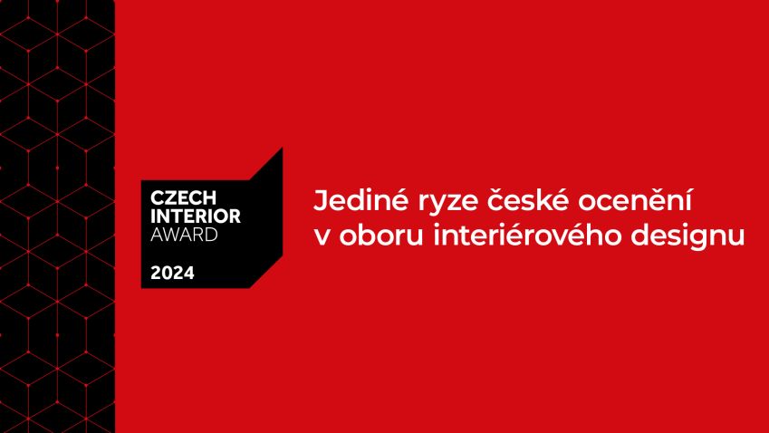 Czech Interior Award: Poslední šance přihlásit svůj projekt do soutěže o nejlepší interiér českých architektů a designérů