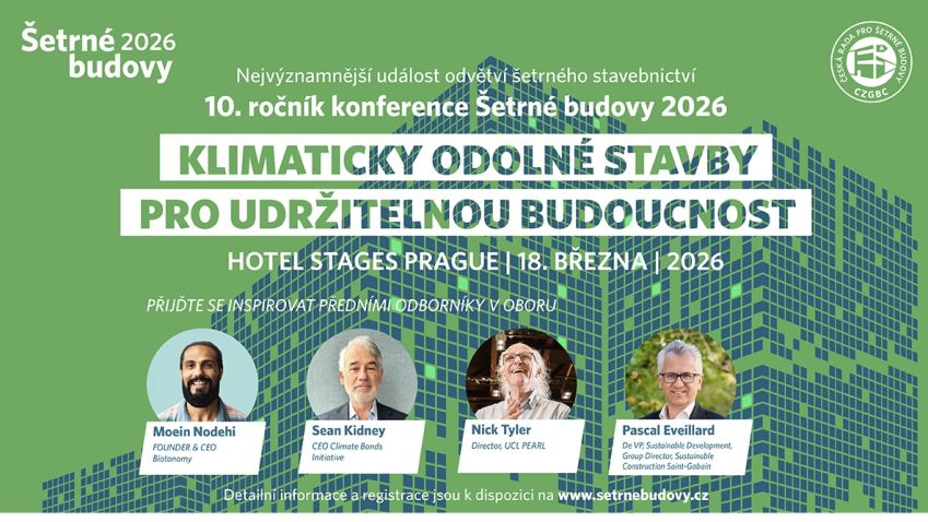 Konference Šetrné budovy 2026 v Praze představí pohled světových lídrů na budoucnost stavebnictví