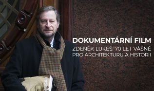 DOKUMENTÁRNÍ FILM: Zdeněk Lukeš - 70 let vášně pro architekturu a historii