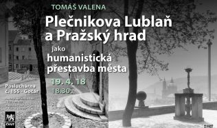 Tomáš Valena, jeden z největších znalců Plečnika, se představí na Fakultě architektury v Praze