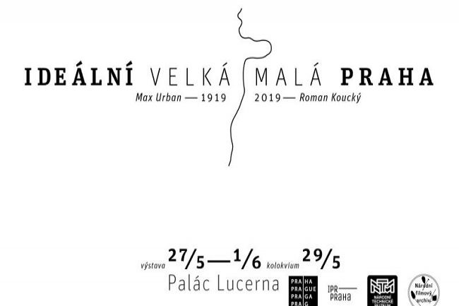Výstava Ideální Velká/ Malá Praha Maxe Urbana přibližuje první komplexní plán hlavního města
